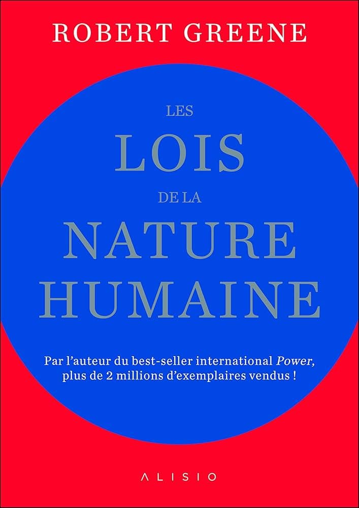 Les lois de la nature humaine 